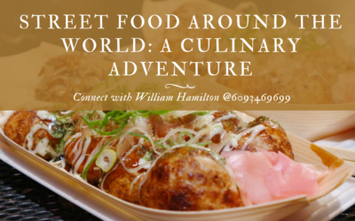 Street Food Around the World: A Culinary Adventure